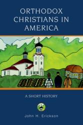  Orthodox Christians in America: A Short History 