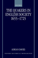  The Quakers in English Society, 1655-1725 