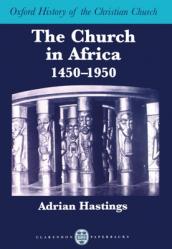  The Church in Africa, 1450-1950 