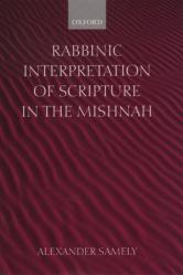  Rabbinic Interpretation of Scripture in the Mishnah 