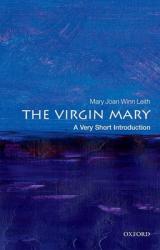  The Virgin Mary: A Very Short Introduction 