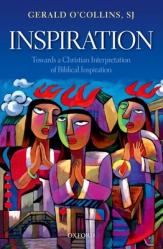  Inspiration: Towards a Christian Interpretation of Biblical Inspiration 