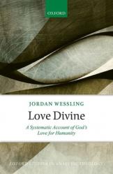  Love Divine: A Systematic Account of God\'s Love for Humanity 