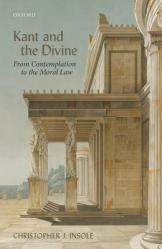  Kant and the Divine: From Contemplation to the Moral Law 