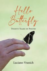  Hello Butterfly: Twenty Years of Poetry 