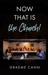  Now That Is the Church! 