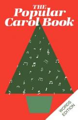  Popular Carol Book: Words Edition 