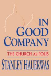  In Good Company: Church as Polis 