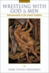  Wrestling with God and Men: Homosexuality in the Jewish Tradition 