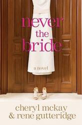  Never the Bride 