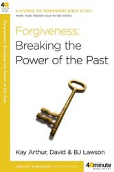  Forgiveness: Breaking the Power of the Past 