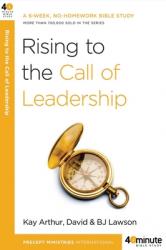  Rising to the Call of Leadership 