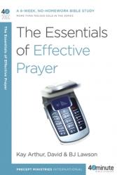  The Essentials of Effective Prayer 