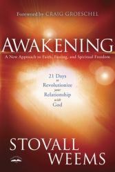  Awakening: 21 Days to Revolutionize Your Relationship with God: A New Approach to Faith, Fasting, and Spiritual Freedom 