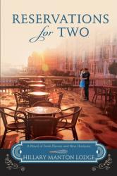  Reservations for Two: A Novel of Fresh Flavors and New Horizons 