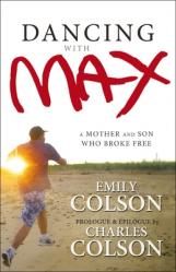  Dancing with Max: A Mother and Son Who Broke Free 