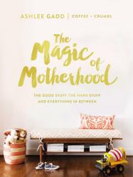  The Magic of Motherhood: Enjoying Peace in His Presence (a 365-Day Devotional) - The Perfect Christian Gifts for Women 