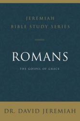  Romans: The Gospel of Grace 