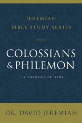  Colossians and Philemon: The Lordship of Jesus 