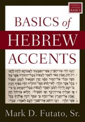  Basics of Hebrew Accents 