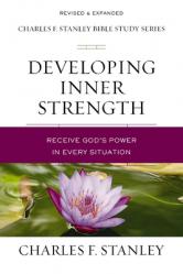 Developing Inner Strength: Receive God\'s Power in Every Situation 