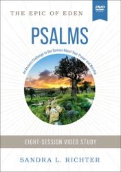  Psalms Video Study: An Ancient Challenge to Get Serious about Your Prayer and Worship 