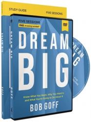  Dream Big Study Guide with DVD: Know What You Want, Why You Want It, and What You\'re Going to Do about It 