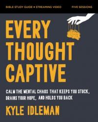  Every Thought Captive Bible Study Guide Plus Streaming Video: How Renewing Your Mind Can Change Your Life 