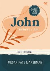  John Video Study: Believe I Am 