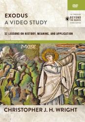  Exodus, a Video Study: 32 Lessons on History, Meaning, and Application 