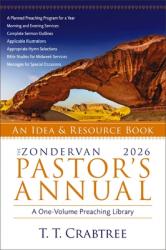  The Zondervan 2026 Pastor\'s Annual: An Idea and Resource Book 