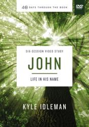  John Video Study: Life in His Name 