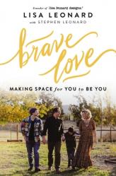  Brave Love: Making Space for You to Be You 