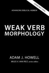  Weak Verb Morphology: 4 