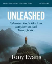  Unleashed Bible Study Guide Plus Streaming Video: Releasing God\'s Glorious Kingdom in and Through You 