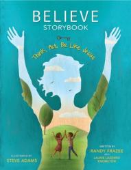  Believe Storybook: Think, Act, Be Like Jesus 