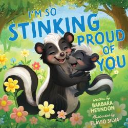 I\'m So Stinking Proud of You 