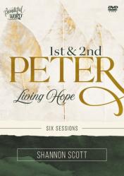 1st and 2nd Peter Video Study: Living Hope 