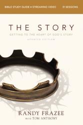  The Story Bible Study Guide Plus Streaming Video, Updated Edition: Getting to the Heart of God\'s Story 
