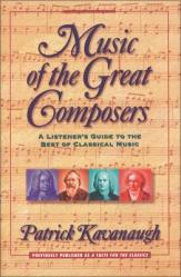  Music of the Great Composers: A Listener\'s Guide to the Best of Classical Music 