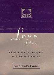  Love Is . . .: Meditations for Couples on I Corinthians 13 