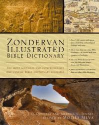  Zondervan Illustrated Bible Dictionary: The Most Accurate and Comprehensive One-Volume Bible Dictionary Available 