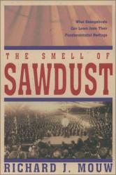  The Smell of Sawdust: What Evangelicals Can Learn from Their Fundamentalist Heritage 