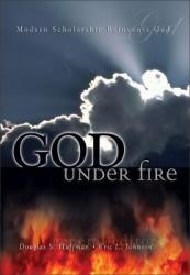  God Under Fire: Modern Scholarship Reinvents God 