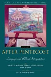  After Pentecost: Language and Biblical Interpretation 