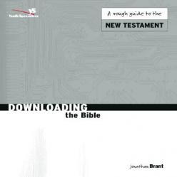  Downloading the Bible: A Quick Stroll Through Both Testaments 