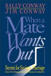  When a Mate Wants Out 