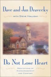  Do Not Lose Heart: Meditations of Encouragement and Comfort 