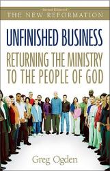  Unfinished Business: Returning the Ministry to the People of God 