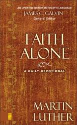  Faith Alone: A Daily Devotional 